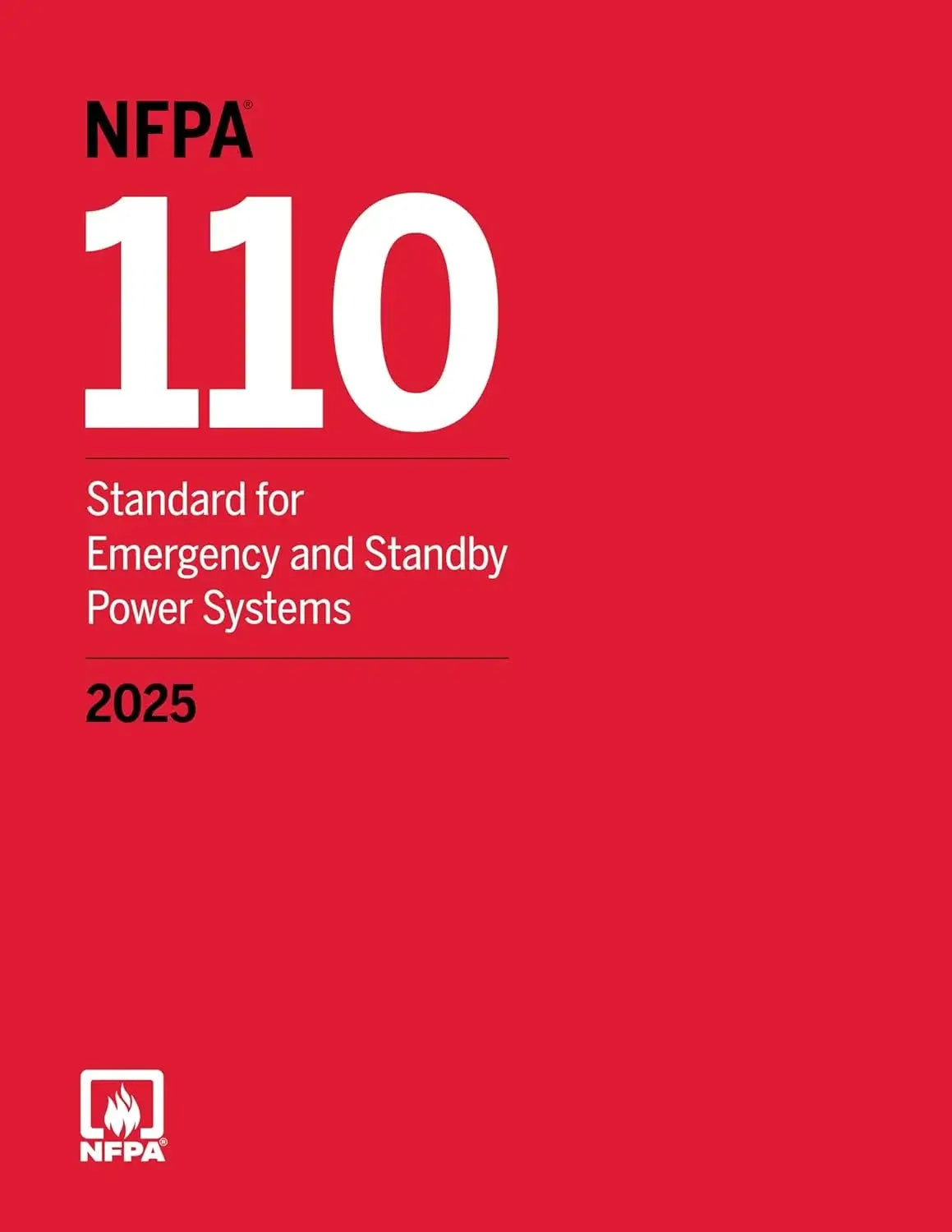 NFPA 110, Standard for Emergency and Standby Power Systems (2025)