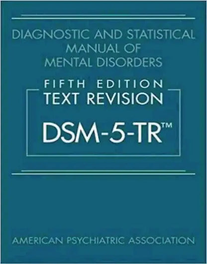 DSM-5-TR 5th Edition Hardcover – Diagnostic &amp; Statistical Manual (Clinical Reference Guide)