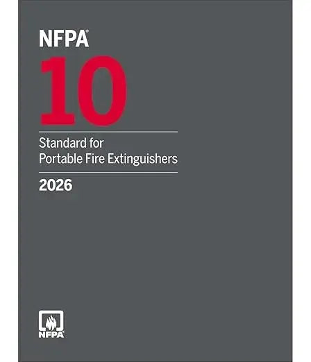 NFPA 10, Standard For Portable Fire Extinguishers Stay Compliant And Prepared 2026