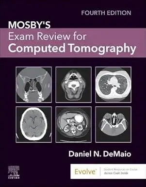 Mosby’s Exam Review Computed Tomography textbook
