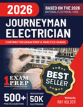 2026 Journeyman Electrician Exam Prep and Study Guide: 400+ Questions & Study Guide for the 2026 National Electrical Code