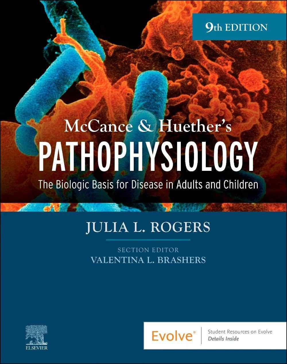 McCance &amp; Huether’s Pathophysiology: The Biologic Basis for Disease in Adults and Children 9th