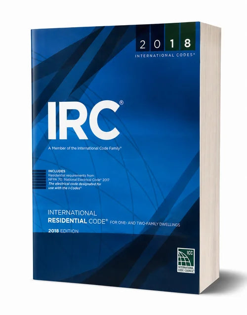 2018 International Residential Code (IRC) for One and Two Family Dwellings, ISBN 978160983737