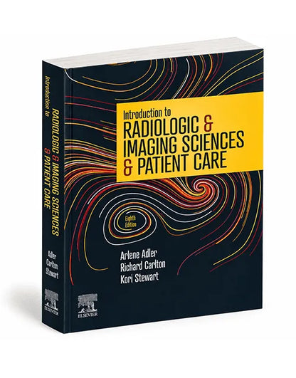 Radiologic Imaging Sciences Patient Care Textbook
