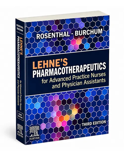 Lehne’s Pharmacotherapeutics for Advanced Practice Nurses and Physician Assistants 3rd Edition