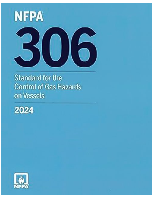 NFPA 306: Standard for the Control of Gas Hazards on Vessels, 2024 Edition