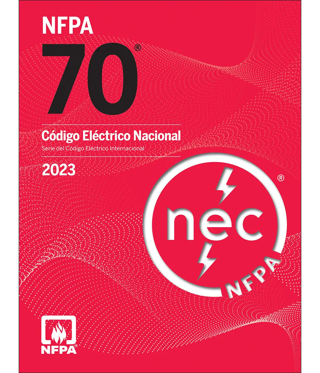 NFPA 70, Código Eléctrico Nacional (NEC) (2023 en español) Spanish Edition