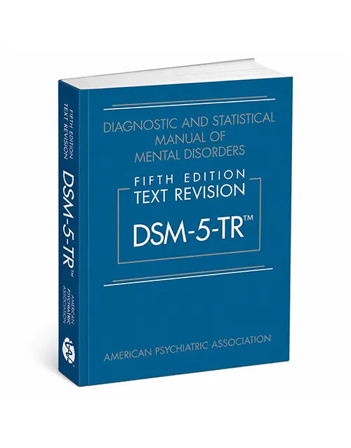 DSM-5-TR 5th Edition Hardcover – Diagnostic &amp; Statistical Manual (Clinical Reference Guide)